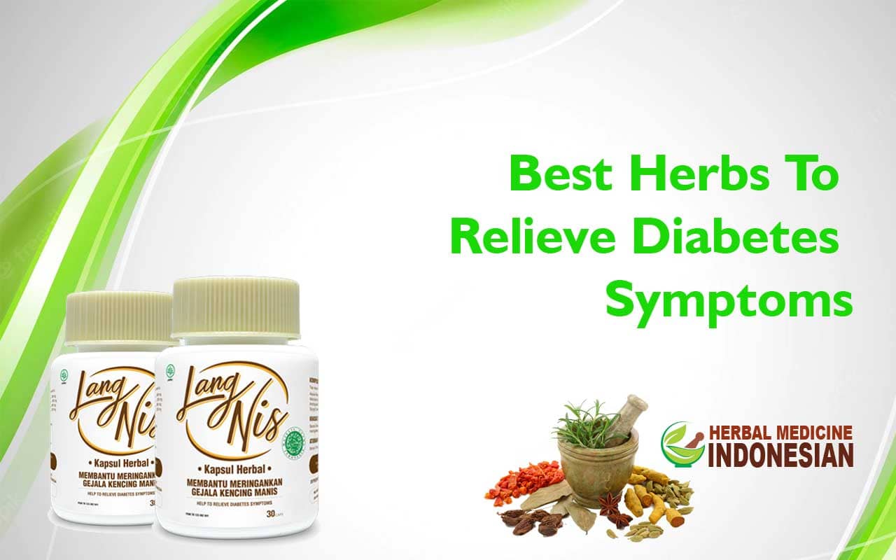 Best Herbs To Relieve Diabetes Symptoms