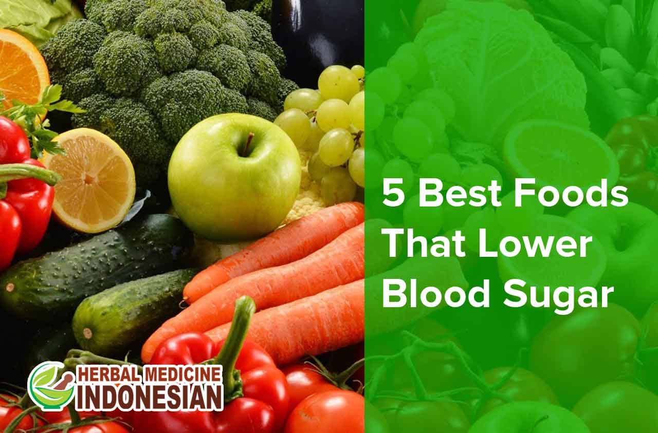 5 Food Recommendations To Lower Blood Sugar