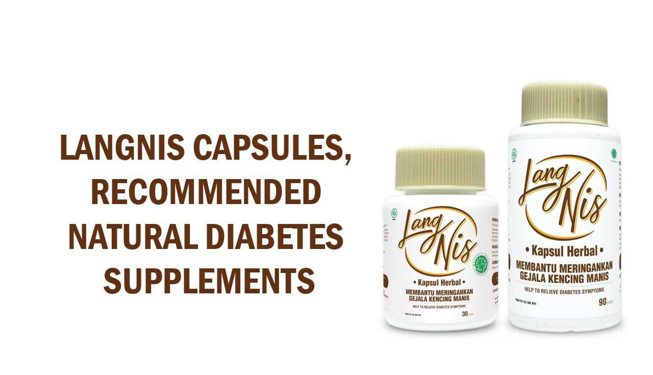 Langnis Capsules, Recommended Natural Diabetes Supplements