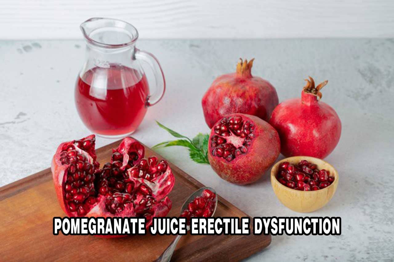 Pomegranate Juice for Impotence